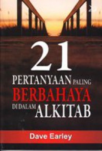Image of 21 Pertanyaan Paling Berbahaya Di Dalam Alkitab