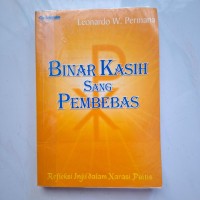 Image of Binar Kasih Sang Pembebas: Refleksi Injil dalam Narasi Puitis