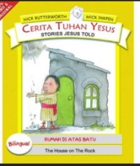 Image of Cerita Tuhan Yesus : Rumah di atas Batu