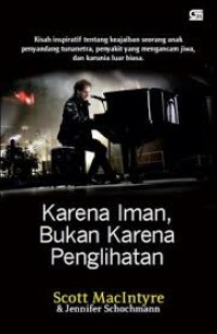 Image of Karena Iman, Bukan Karena Penglihatan