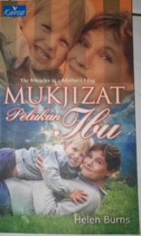 Image of Mukjizat pelukan Ibu