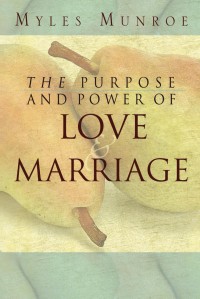 Image of The Purpose and Power of Love & Marriage