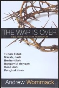Image of The War is Over  : Anda Sudah Diberikan Kemenangnan