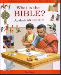 Image of What is the BIBLE : Apakah Alkitab itu ?
